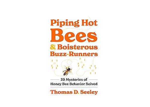 Thomas D. Seeley'in yeni arıcılık kitabı: ‘Sıcak Arılar ve Gürültücü Vızıldayıcılar’ Thomas D