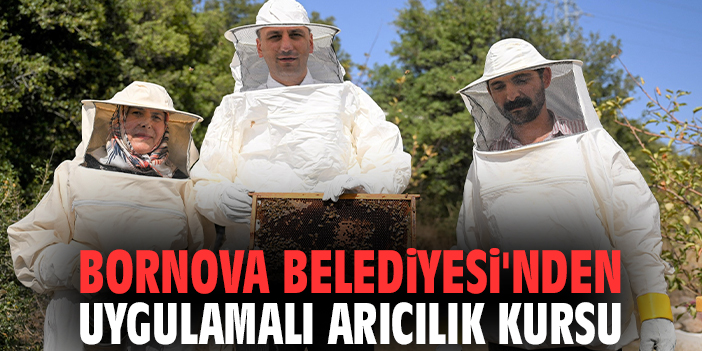 Practical Beekeeping Course from Bornova Municipality Bornova Municipality announced that…