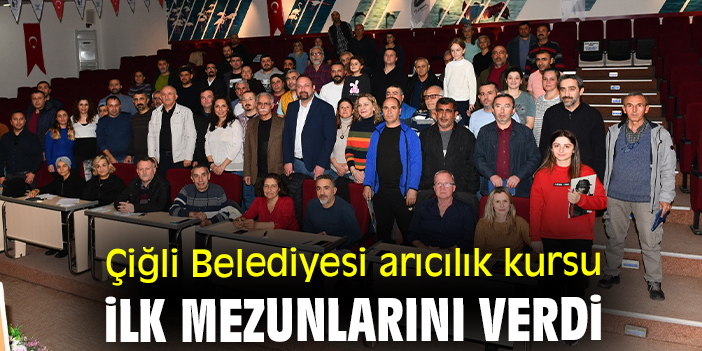 Çiğli Belediyesi arıcılık kursu ilk mezunlarını verdi